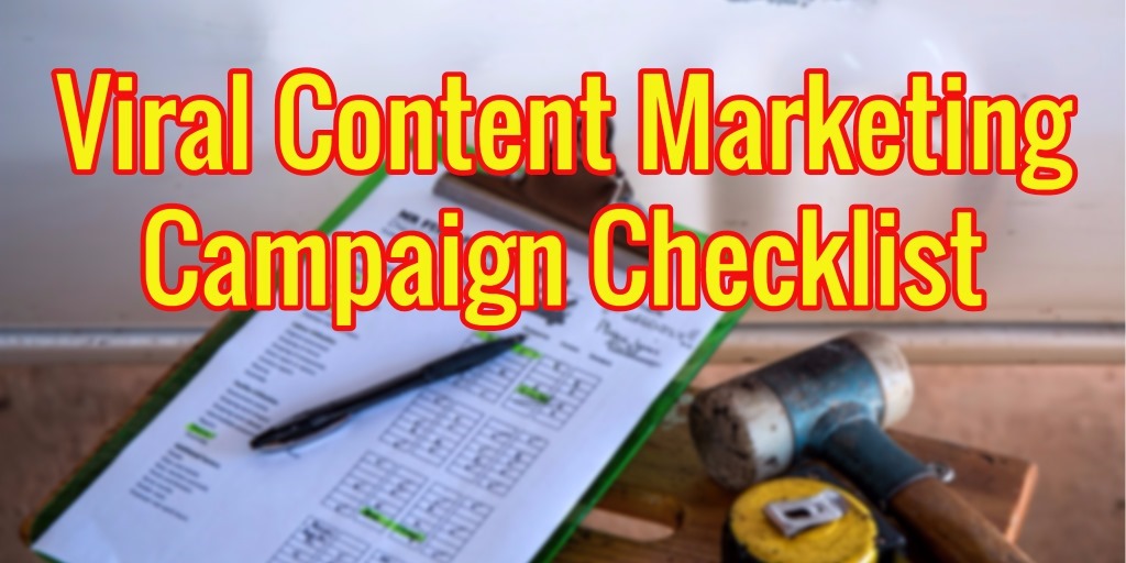 Viral Content Marketing Campaign Checklist